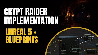 Crypt Raider Implementation  Unreal Engine 5  Blueprint [upl. by Gran290]