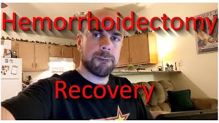 Full Hemorrhoidectomy Recovery Guide [upl. by Beebe]