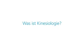 Was ist Kinesiologie [upl. by Thetis]