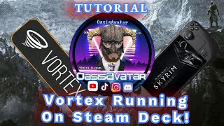 Tutorial Vortex Running On Steam Deck Easy OUTDATED READ Description for DIRECTIONS [upl. by Bernette]