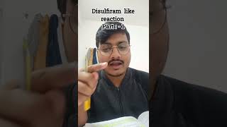 Disulfiram like reaction  part  1 mbbsmasti pharmacology pharmacy motivation mbbs [upl. by Gnolb59]