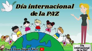 Día internacional de la PAZ 🕊️ 21 de Septiembre 🕊️ [upl. by Aneis]