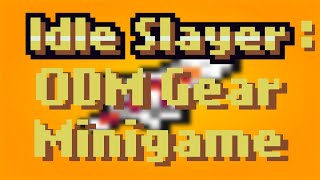 Idle Slayer ODM Gear Minigame Attack on Titan Event [upl. by Oalsinatse]