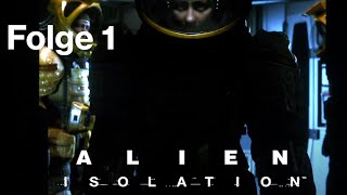 Alien Isolation  Mutti suchen alla [upl. by Wolk]