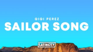 Gigi Perez – Sailor Song Lyrics [upl. by Gwenny]