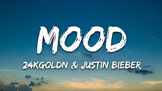 24kGoldn  Mood Remix Lyrics ft Justin Bieber J Balvin Iann Dior [upl. by Faria758]