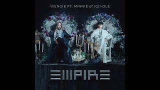 Wengie ft Minie  EMPIRE Lyric Ver English [upl. by Ytsur350]