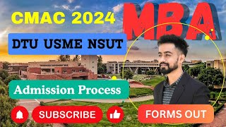 CMAC 2024 Admission Process  DOCUMENTS NEEDED  PREFERENCE ORDER  DTU  USME  NSUT [upl. by Jennilee]