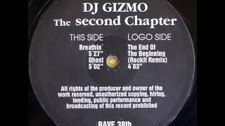 DJ Gizmo  The End Of The Beginning Rockit Remix [upl. by Zia]