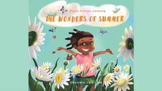 THE WONDERS OF SUMMER by Kealy Connor Lonning amp Lora Lookkids book read aloud [upl. by Enirok]