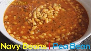 FAST RECIPE How To Cook Navy Beans  Vegan Recipe  Pearl Haricot Bean White Pea Bean or Pea Bean [upl. by Ail212]