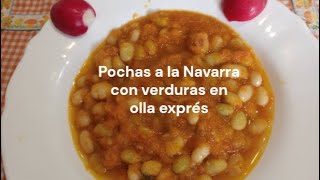 Pochas a la Navarra con verduras en olla exprés [upl. by Rehpotsirk606]