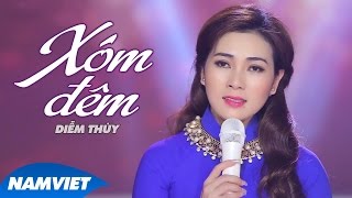 Xóm Đêm  Diễm Thùy MV OFFICIAL [upl. by Anavoig]