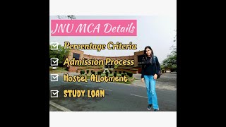 JNU MCA Complete Details  Admission Process  Eligibility Criteria  MCA Fees Study Loan [upl. by Tadeo]