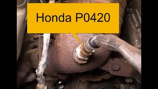 How to Fix a Honda P0420 Catalyst System Efficiency Below Threshold Bank 1 [upl. by Akcinat489]