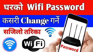 Wifi को Password कसरी Change गर्ने  how to change wifi password  wifi ko password kasari change [upl. by Kleper]