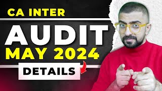 CA Inter Audit for May 2024 Details  ICAI May 2024  Neeraj Arora [upl. by Rumery993]