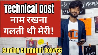 Technical Dost Naam Mistake thi Meri  Ft Coca Cola tu  Tony Kakkar  Sunday Comment Box56 [upl. by Yahsan]