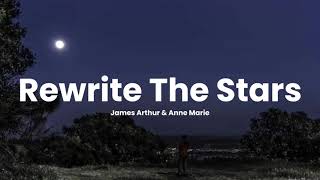 James Arthur amp Anne Marie  Rewrite the stars lyrics [upl. by Basia]