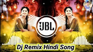 New💔 song Hindi 🥀DJ Remix Song 🥀  DJ  Hard Bass ❤️🌹Remix  Hindi song Dj Karan Remix name [upl. by Nolat]