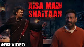 Aisa Main Shaitaan Song Ft R Madhavan Ajay Devgan  Raftaar Amit Trivedi  Shaitaan Movie Songs [upl. by Horgan]