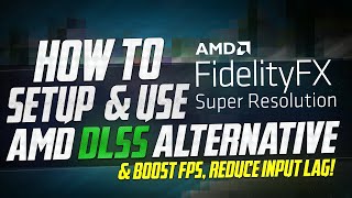 🔧 How To Setup AMD FSR for Best Performance on almost ANY PC INCREASE FPS UPTO 3X AMD DLSS ✅ [upl. by O'Reilly]