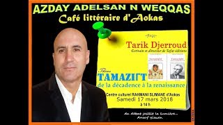 Tarik Djerroud au café littéraire dAokas 22 [upl. by Dudley]