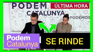 PODEMOS NO SE PRESENTA A LAS ELECCIONES 12M  CATALUÑA [upl. by Kerge656]