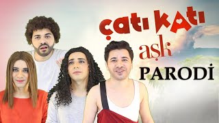 ÇATI KATI AŞK  KOMİK PARODİ [upl. by Heddi647]