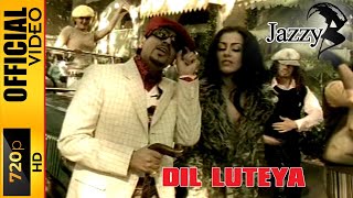 DIL LUTEYA  JAZZY B  OFFICIAL VIDEO [upl. by Grimonia]