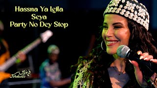 Ferdaous HASSNA YA LEILA I SEYA I PARTY NO DEY STOP MASHUP [upl. by Aralk768]