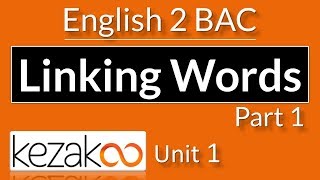 English 2 BAC Maroc  UNIT 1 Linking Words  Part 1 أدوات الربط [upl. by Eveleen957]