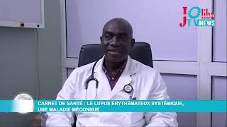 Carnet de Santé  le lupus érythémateux systémique une maladie méconnue [upl. by Lisandra]