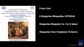 Franz Liszt 6 Hungarian Rhapsodies S359R441 Hungarian Rhapsody No 2 in D minor [upl. by Eetsirk]