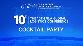 Cocktail Party  The 10th GLA Global Logistics Conference [upl. by Chesna227]