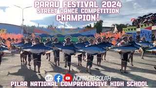 CHAMPION  Pilar National Comprehensive High School  Parau Festival 2024  Street Dance Competition [upl. by Eyllib]