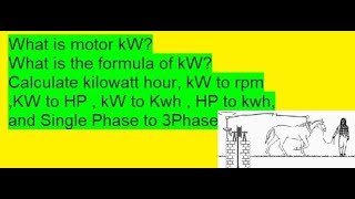 Calculate motor kW  KW to HP formula of kW kW to RPM and Watts Explained [upl. by Blackstock]