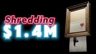 Shredding 14M Banksy’s Shocking Art [upl. by Margarete353]