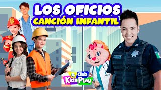 Los Oficios para niños oficios y profesiones  Cancion Infantil  Kids Play [upl. by Colman]