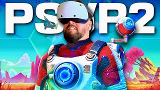 No Mans Sky on PSVR2 Left Me Speechless Updated VR Impressions [upl. by Burrton]