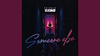 Someone Else [upl. by Guild]