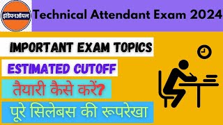 IOCL Technical Attendant Full Syllabus 2024  IOCL Recruitment  2024 [upl. by Yznel]