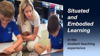 Situated and Embodied Learning [upl. by Jamey62]