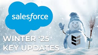 Salesforce Winter 25 Your Guide to Key Updates and Release Strategy Essentials  10224  Sikich [upl. by Davilman]