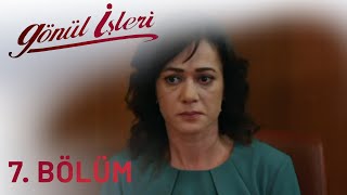 Gönül İşleri 7Bölüm [upl. by Elyse]