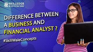 Difference between a financial and business analyst [upl. by Onirefes296]