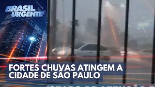 Chuvas intensas deixam São Paulo em estado de atenção  Brasil Urgente [upl. by Ettedualc]