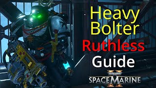 Heavy Bolter Ruthless Guide and Review  Space Marine 2 [upl. by Nosirrag]