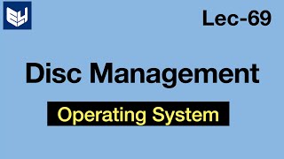 Disk management  OS  Operating System  Lec69  Bhanu Priya [upl. by Marj]