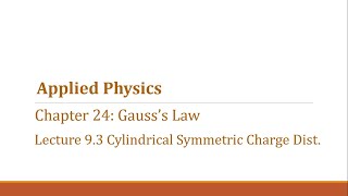 29 Cylindrical Symmetric Charge Distribution  Applied Physics [upl. by Ahsiela975]